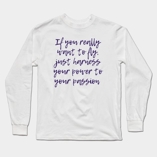 Harness Your Power Long Sleeve T-Shirt by ryanmcintire1232